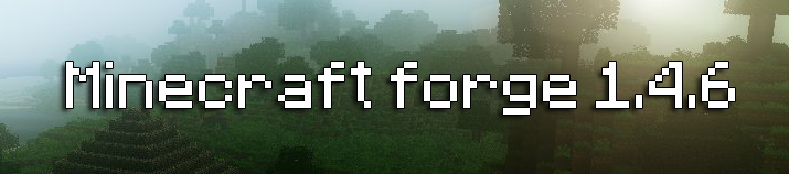 Minecraft forge [1.4.6]
