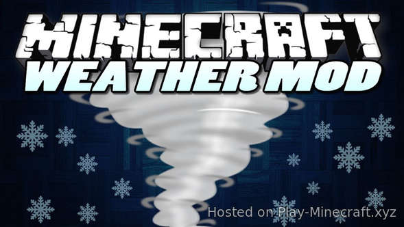 Weather, Storms & Tornadoes [1.12.2]